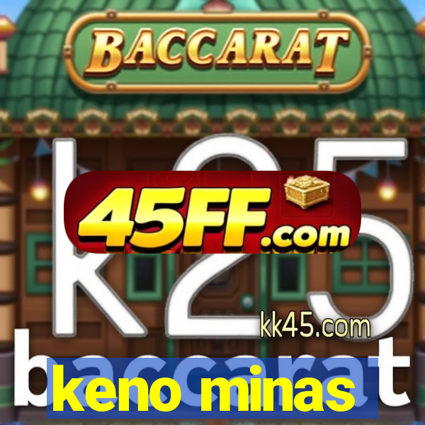 keno minas